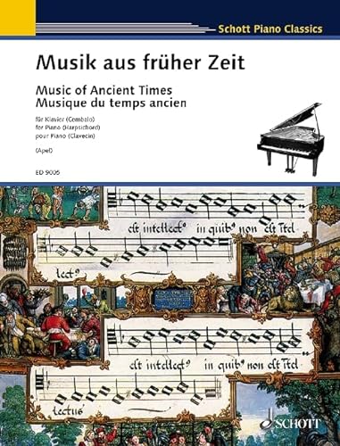 Musik aus früher Zeit: Klavier (Cembalo). (Schott Piano Classics)